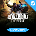 Dying Light: The Beast - Steam Offline